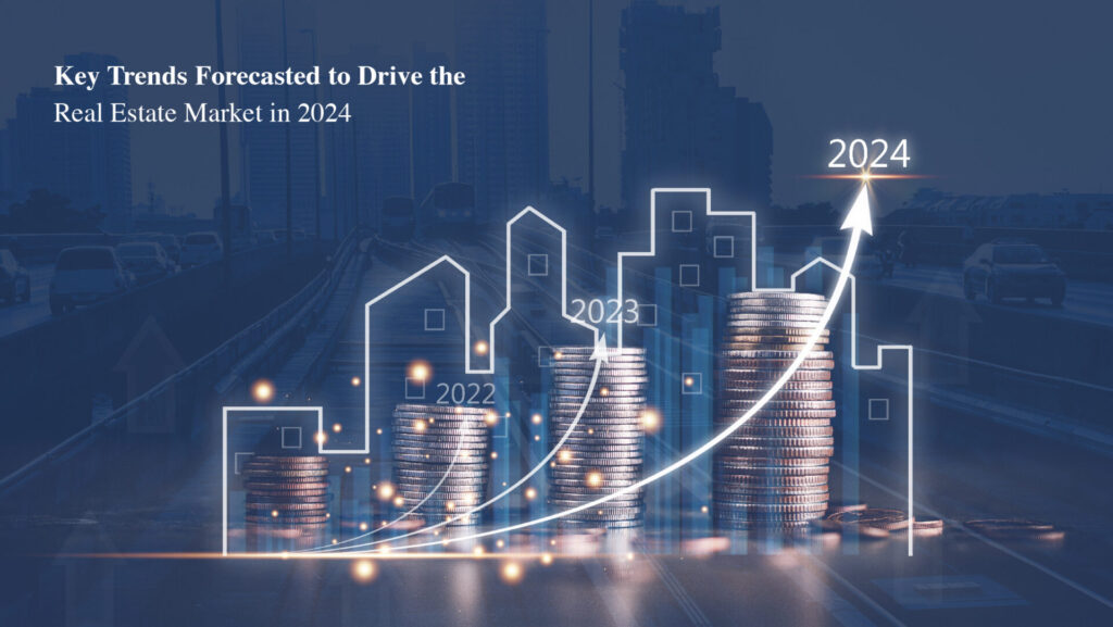 What’s Next for Real Estate? 5 Insights into 2024’s Market Trends
