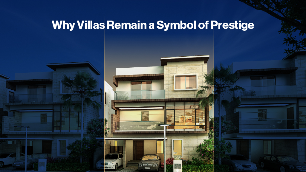 Why Villas Remain a Symbol of Prestige